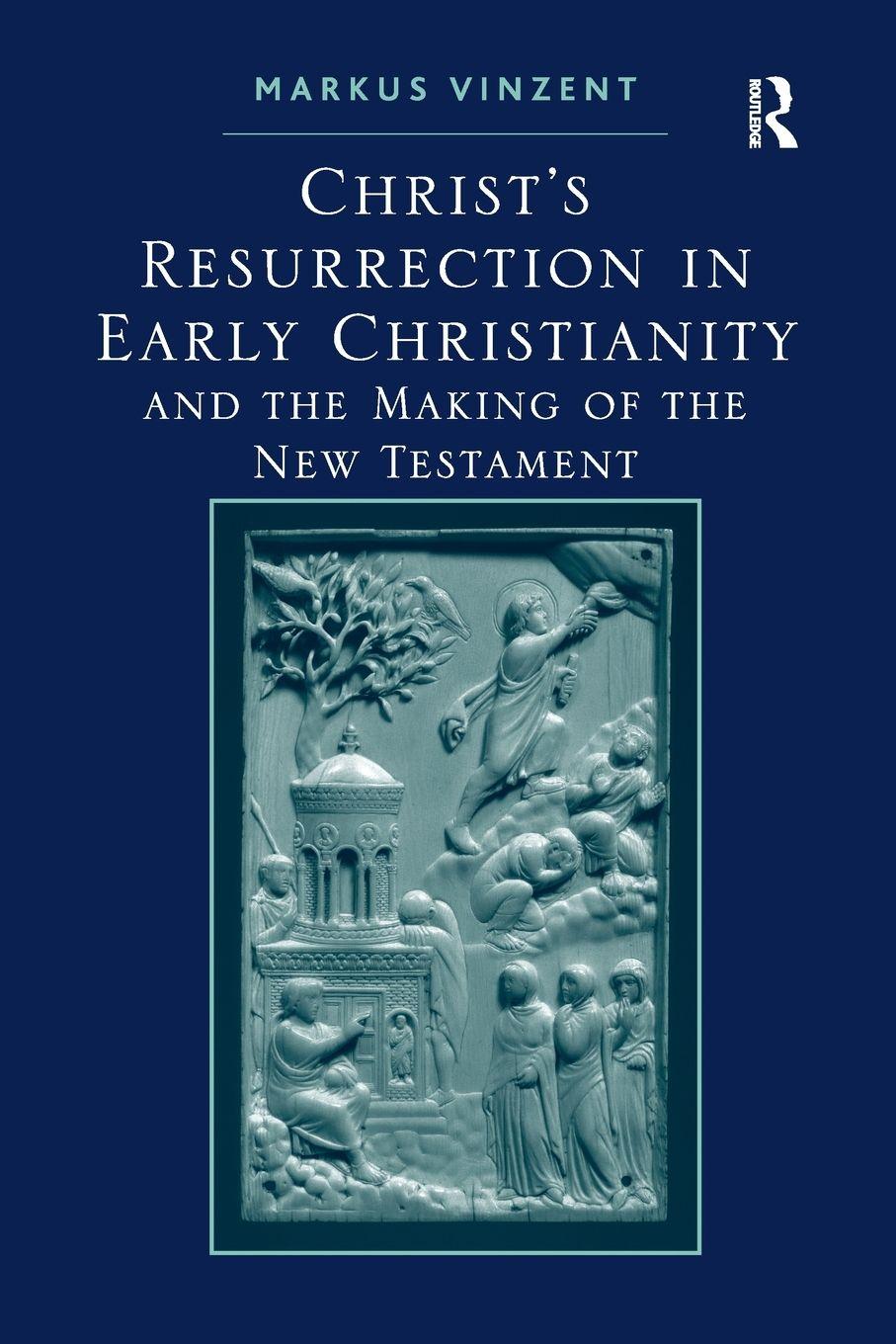 Vorderes Coverbild Christ's Resurrection in Early Christianity
