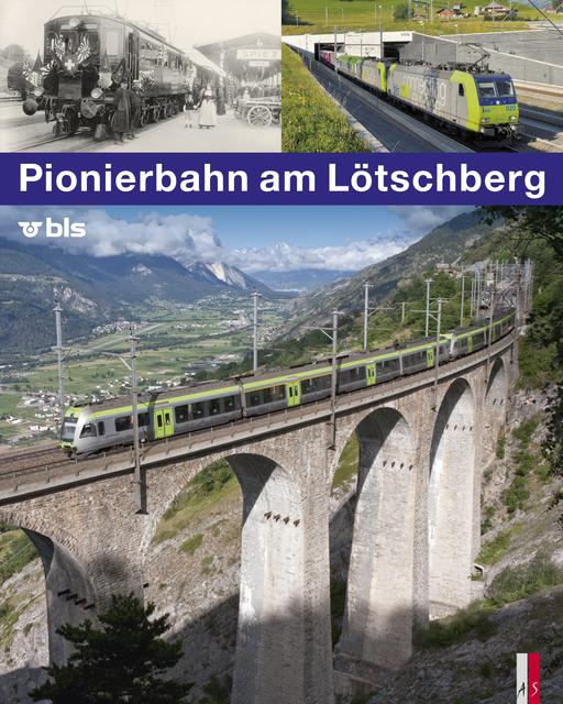 Vorderes Coverbild Pionierbahn am Lötschberg