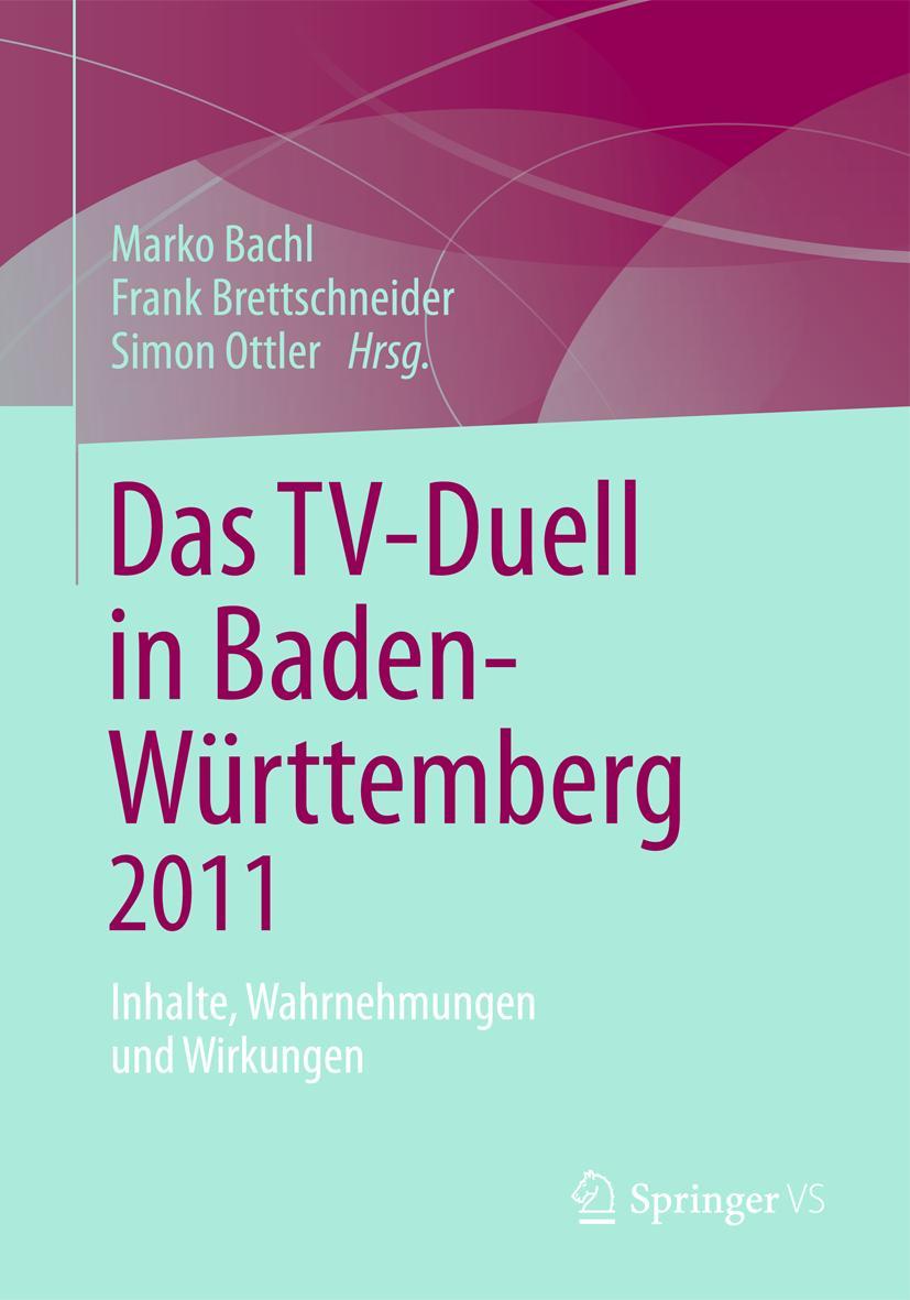 Vorderes Coverbild Das TV-Duell in Baden-Württemberg 2011