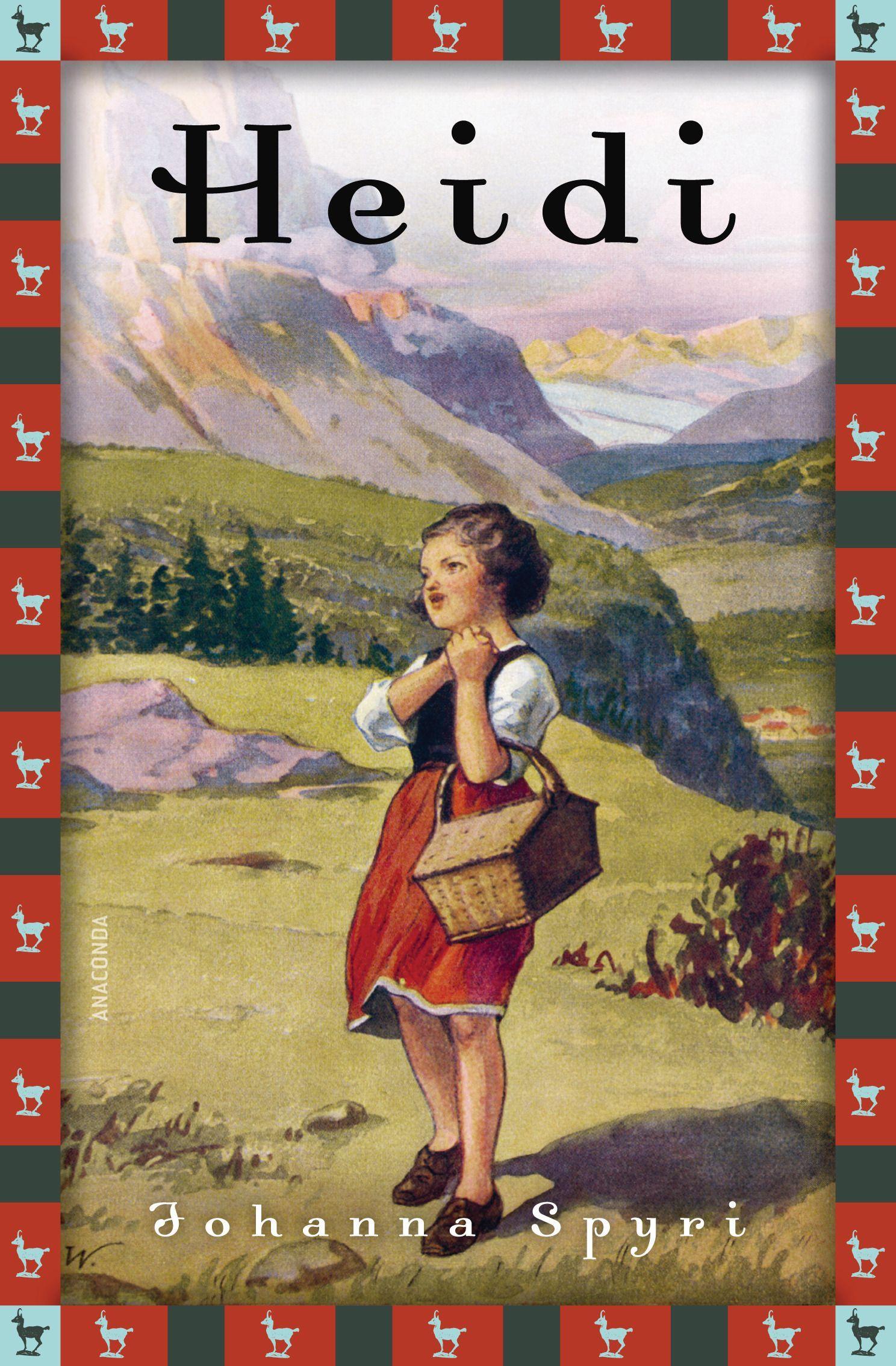 Vorderes Coverbild Heidi - Vollständige Ausgabe. Erster und zweiter Teil.