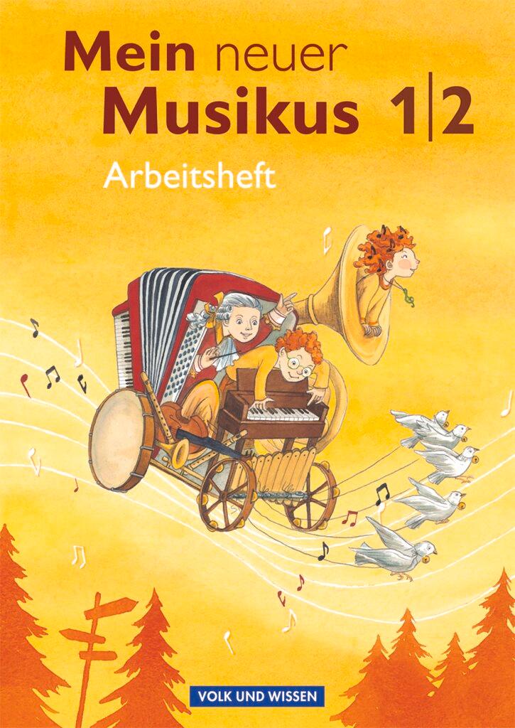 Vorderes Coverbild Mein neuer Musikus 1./2. Schuljahr. Arbeitsheft