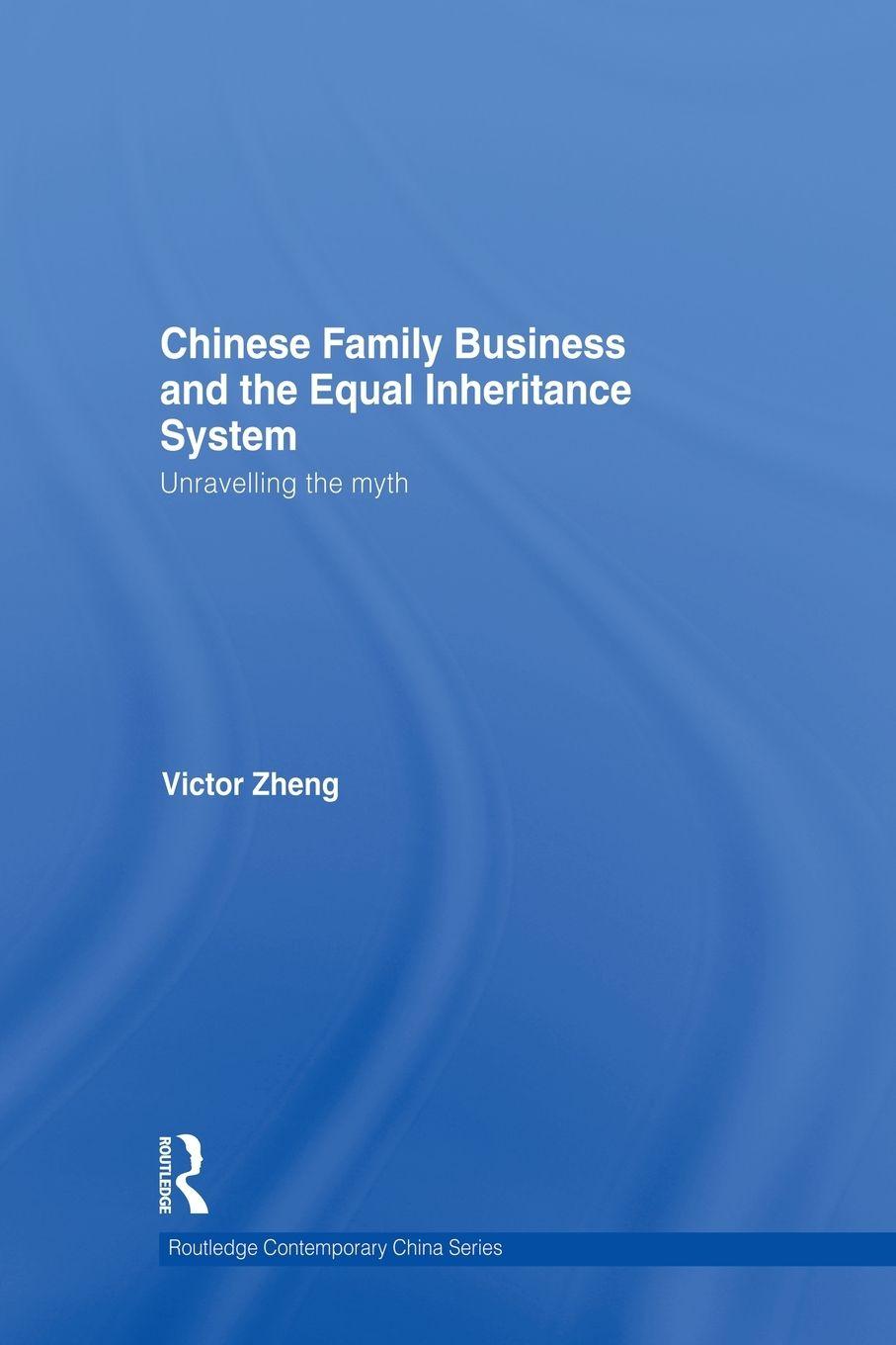 Vorderes Coverbild Chinese Family Business and the Equal Inheritance System