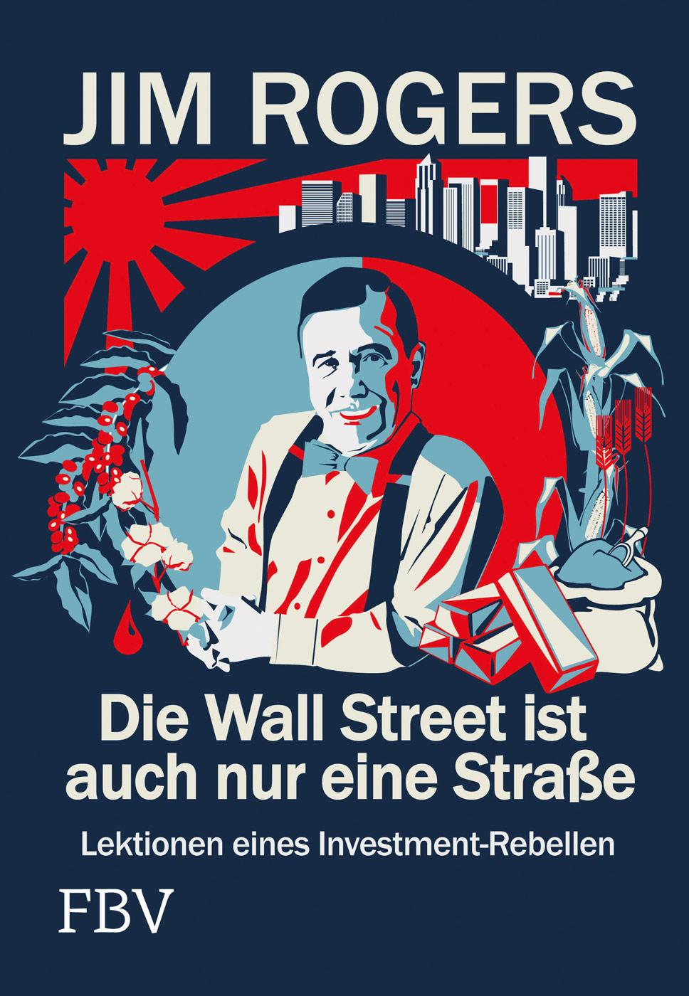 Vorderes Coverbild Die Wall Street ist auch nur eine Straße