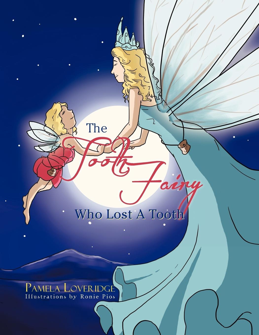 Vorderes Coverbild The Tooth Fairy Who Lost  A Tooth
