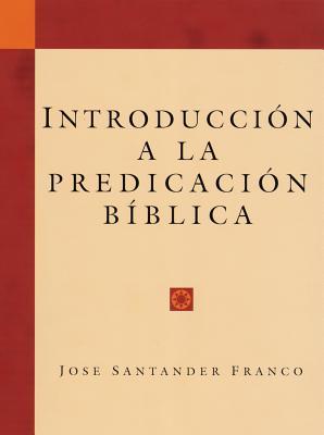 Vorderes Coverbild Introduccion a la Predicacion Biblica (Introduction to Biblical Preaching)