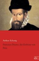 Vorderes Coverbild Francisco Pizarro, der Eroberer von Peru