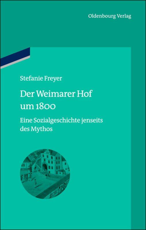 Vorderes Coverbild Der Weimarer Hof um 1800