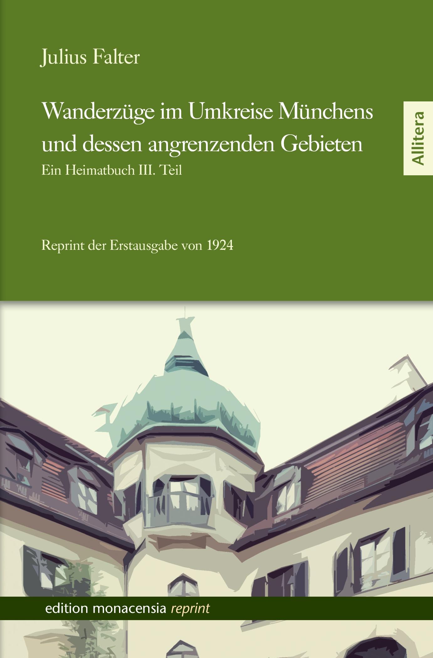 Vorderes Coverbild Wanderzüge im Umkreise Münchens und dessen angrenzenden Gebieten