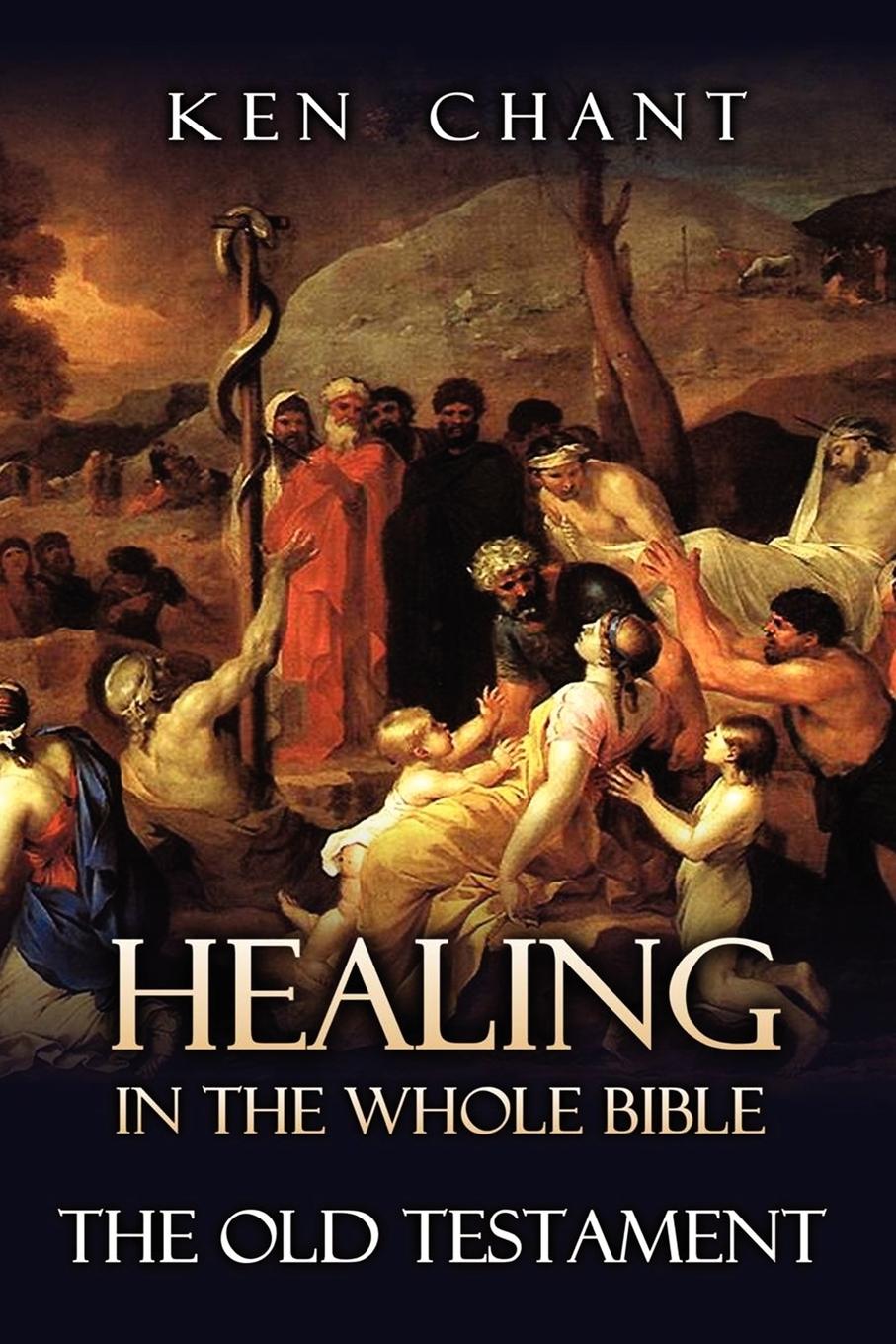 Vorderes Coverbild Healing in the Whole Bible -- The Old Testament