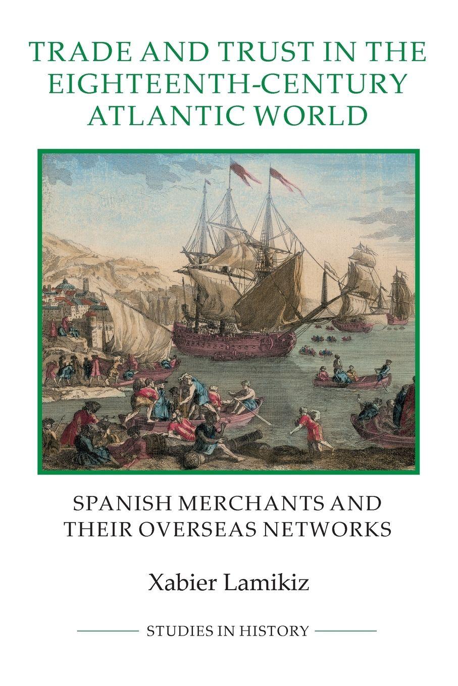Vorderes Coverbild Trade and Trust in the Eighteenth-Century Atlantic World