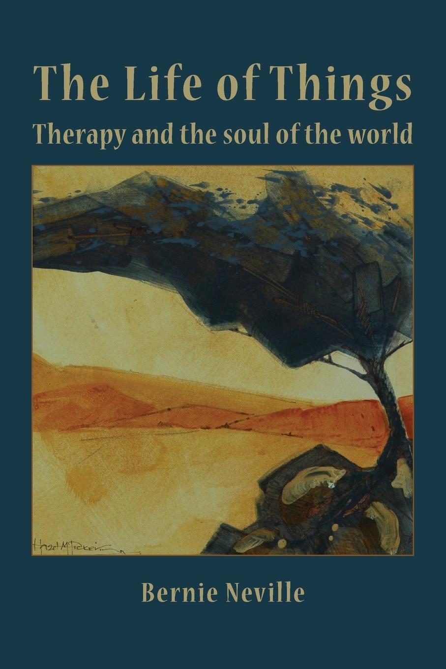 Vorderes Coverbild The Life of Things: Therapy and the soul of the world