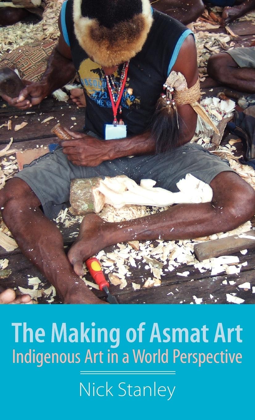 Vorderes Coverbild The Making of Asmat Art