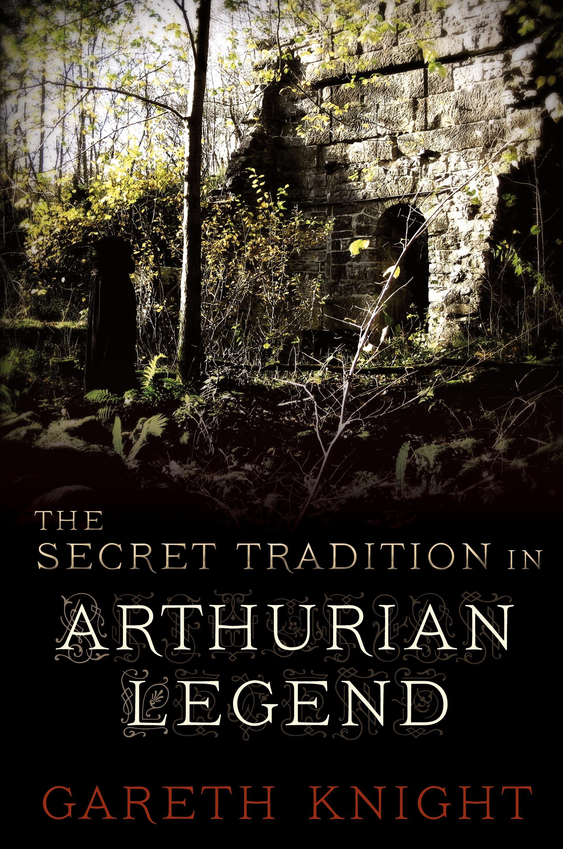 Vorderes Coverbild The Secret Tradition in Arthurian Legend