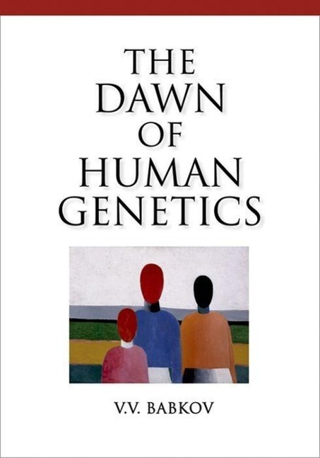 Vorderes Coverbild Dawn of Human Genetics
