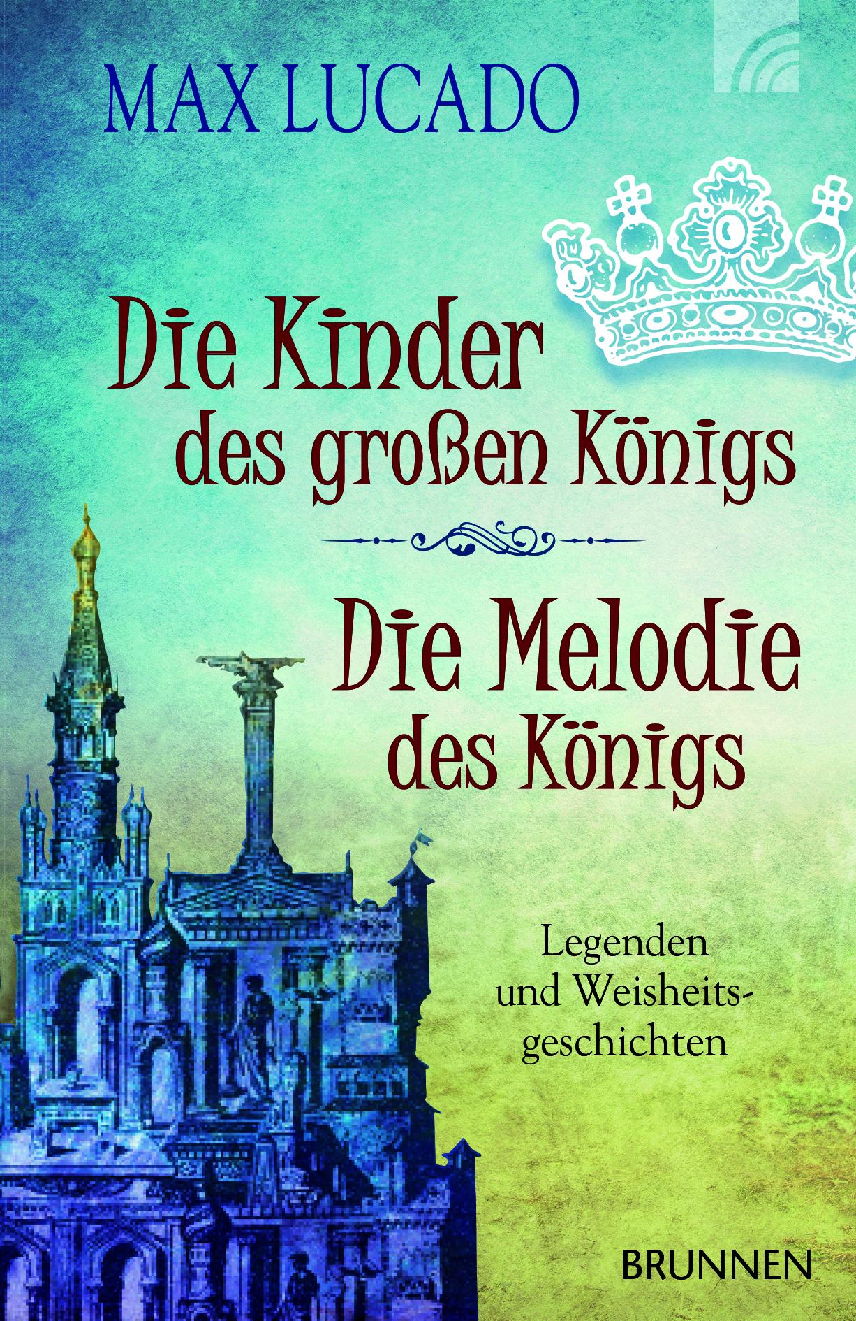 Vorderes Coverbild Die Kinder des großen Königs & Die Melodie des Königs