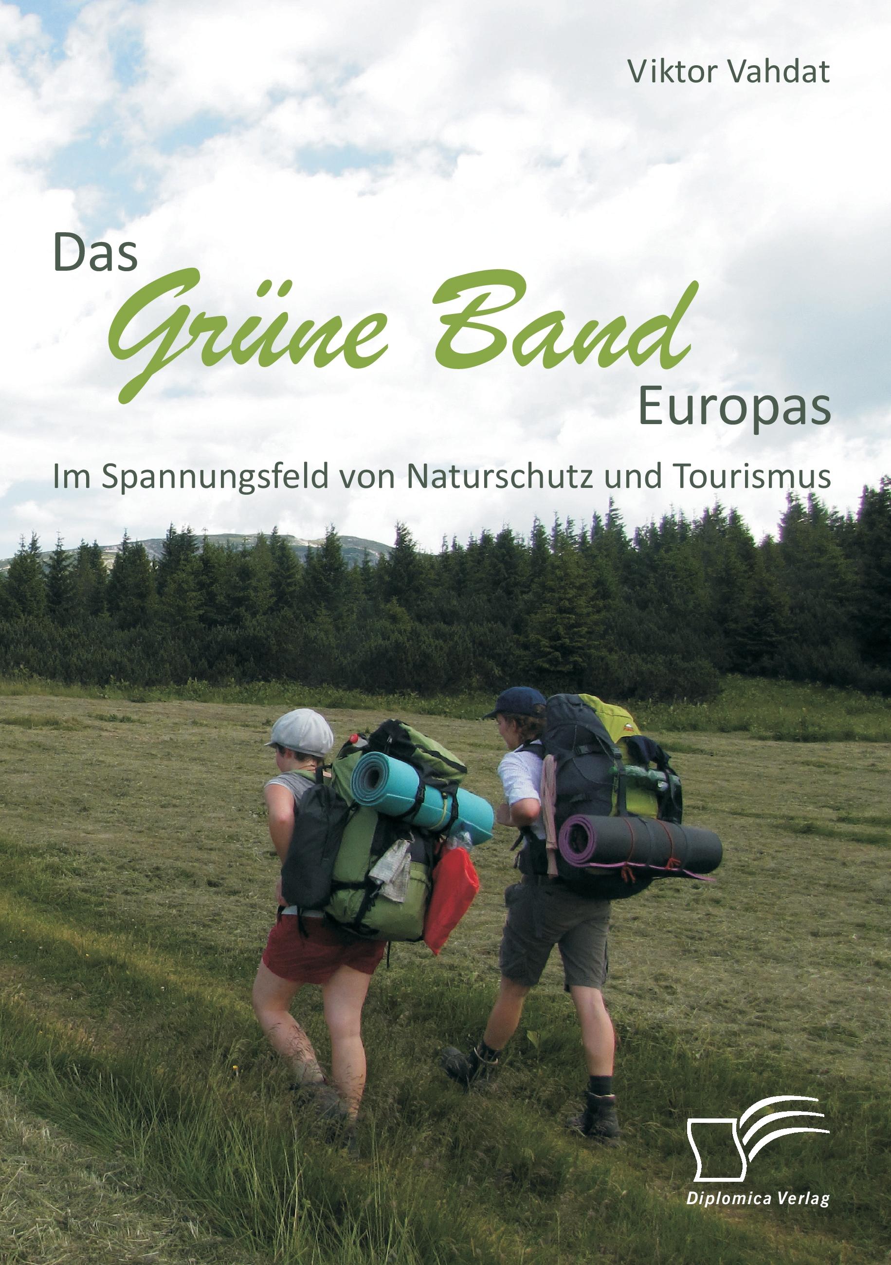 Vorderes Coverbild Das Grüne Band Europas: Im Spannungsfeld von Naturschutz und Tourismus