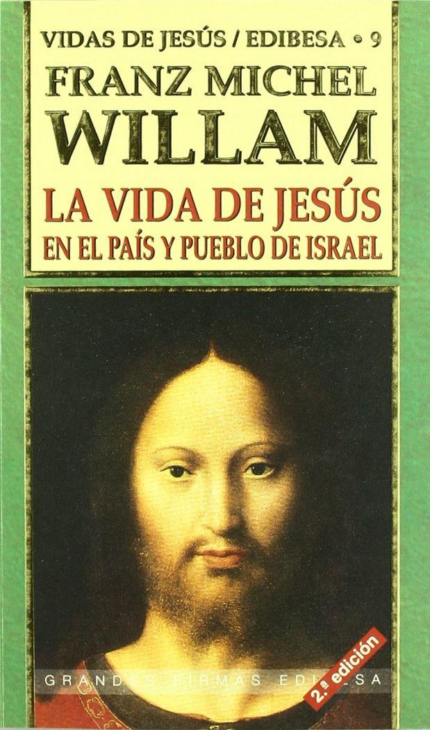 Vorderes Coverbild La vida de Jesús en el país y pueblo de Israel