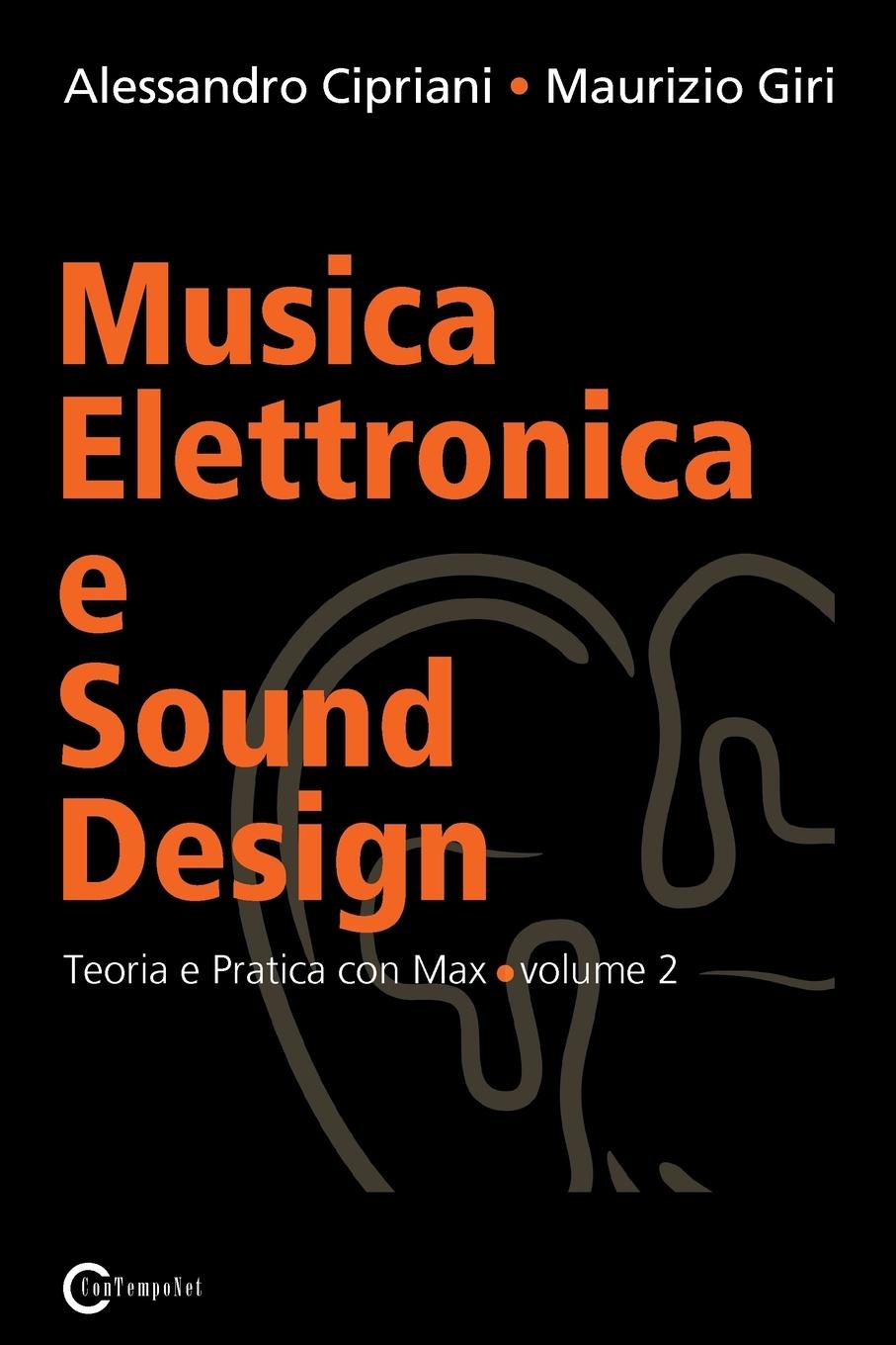 Vorderes Coverbild Musica Elettronica e Sound Design - Teoria e Pratica con Max e MSP - volume 2
