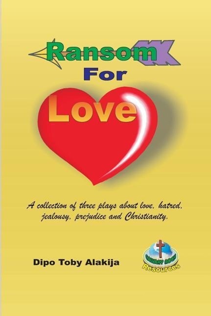 Vorderes Coverbild Ransom For Love: A Coolection Of Three Plays