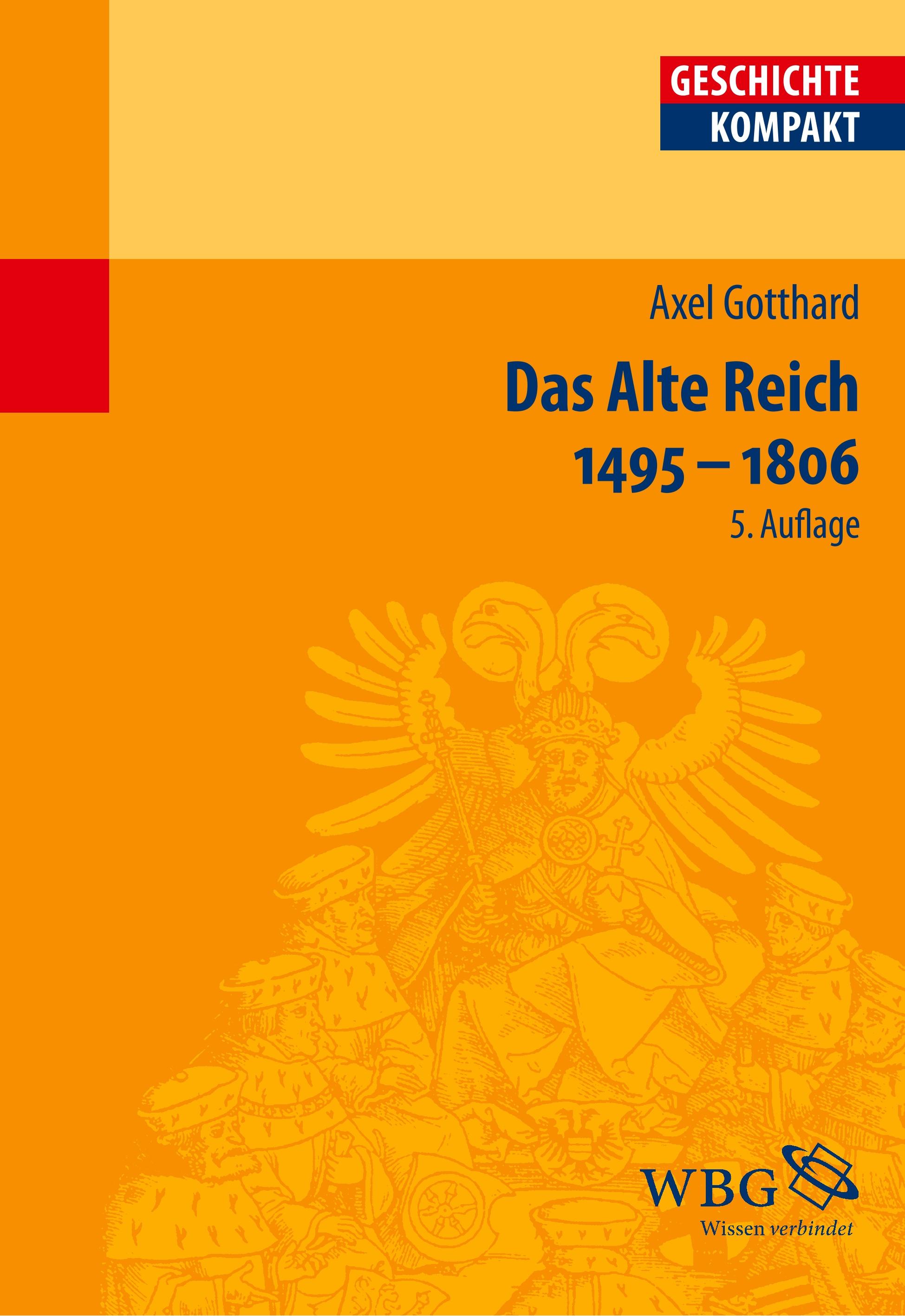 Vorderes Coverbild Das Alte Reich 1495 - 1806
