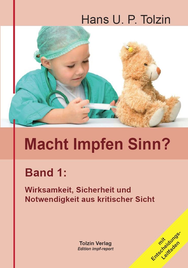 Vorderes Coverbild Macht Impfen Sinn? 01