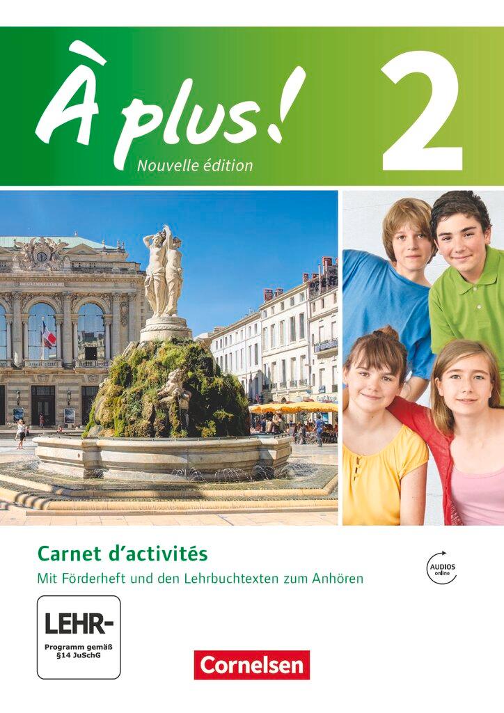 Vorderes Coverbild À plus! Nouvelle édition. Band 2. Carnet d'activités mit Audio- und Video-Materialien online