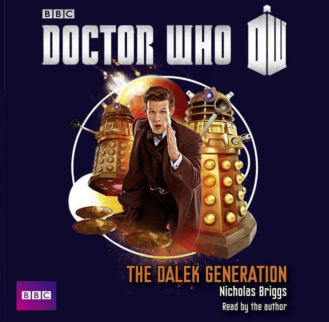 Vorderes Coverbild Doctor Who: The Dalek Generation