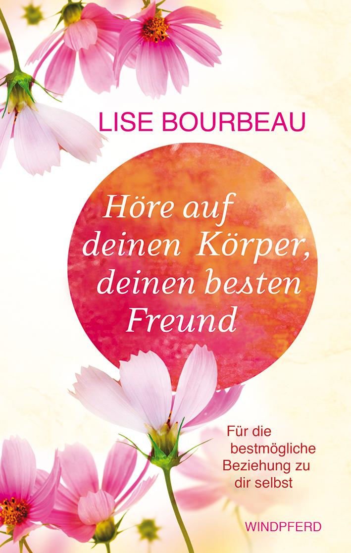 Vorderes Coverbild Höre auf deinen Körper, deinen besten Freund