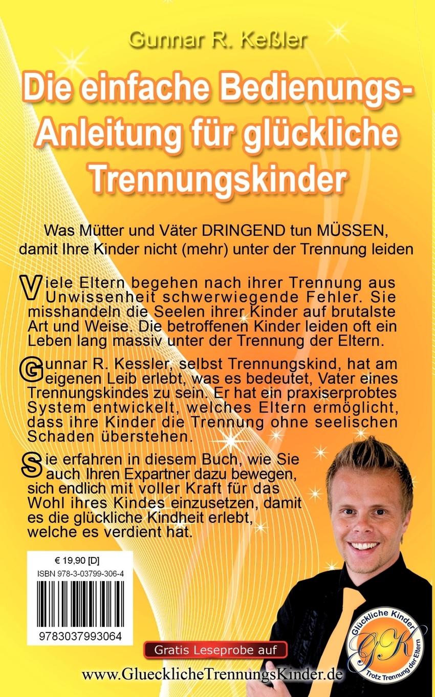 Rückseitencover Die einfache Bedienungsanleitung für glückliche Trennungskinder