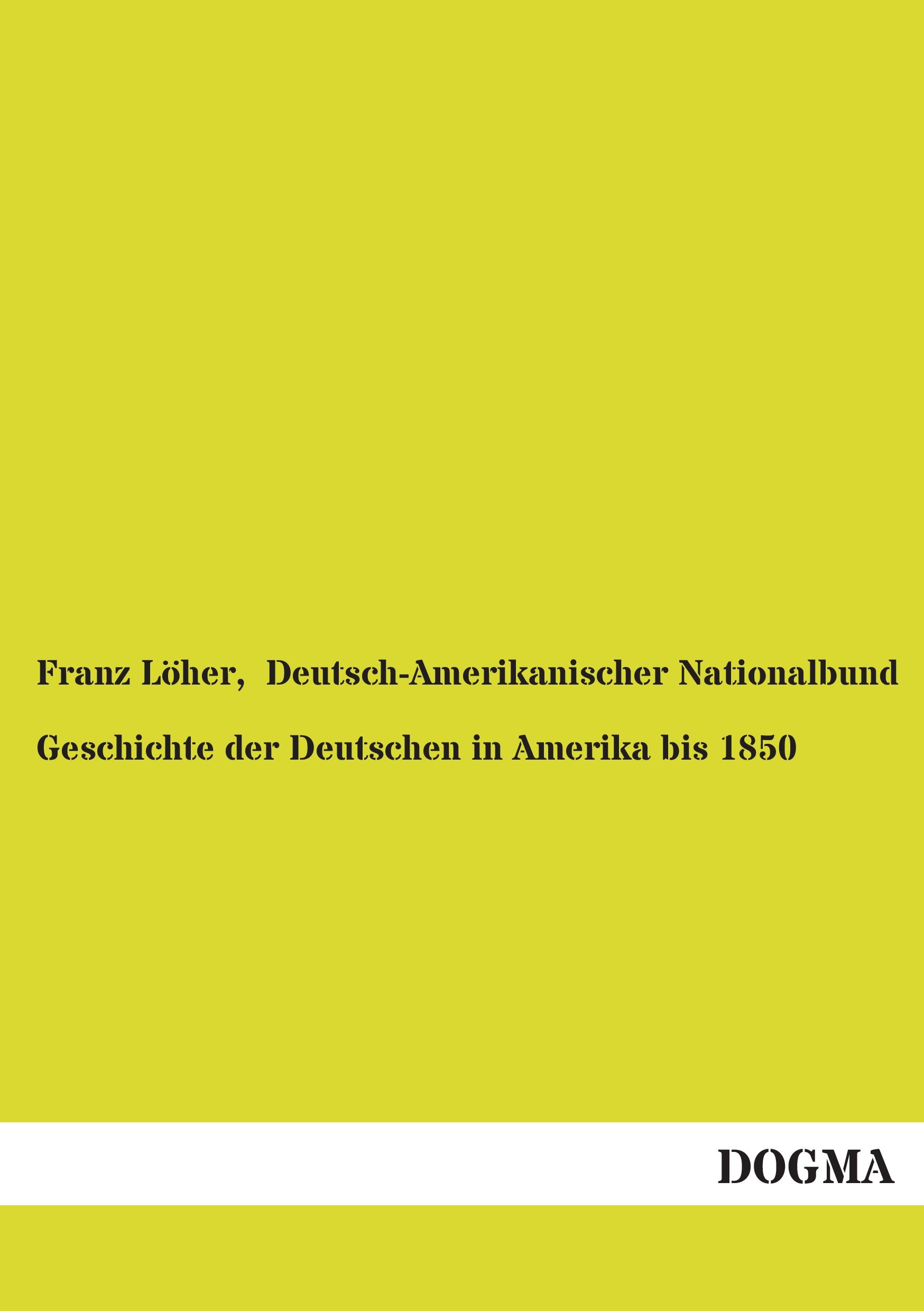 Vorderes Coverbild Geschichte der Deutschen in Amerika bis 1850