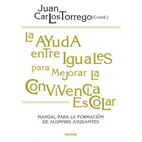 Vorderes Coverbild La ayuda entre iguales para mejorar la convivencia escolar