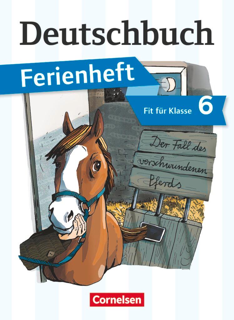 Vorderes Coverbild Deutschbuch Vorbereitung Klasse 6 Gymnasium. Das Geheimnis des verschwundenen Pferds