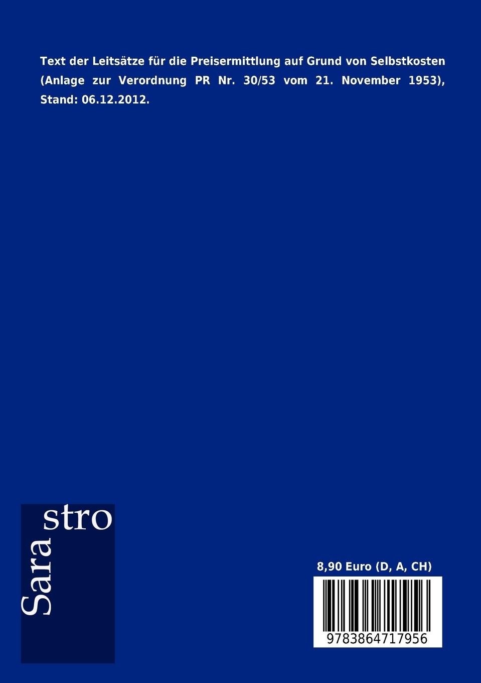 Rückseitencover Leitsätze für die Preisermittlung auf Grund von Selbstkosten (Anlage zur Verordnung PR Nr. 30/53 vom 21. November 1953)