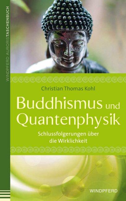 Vorderes Coverbild Buddhismus und Quantenphysik
