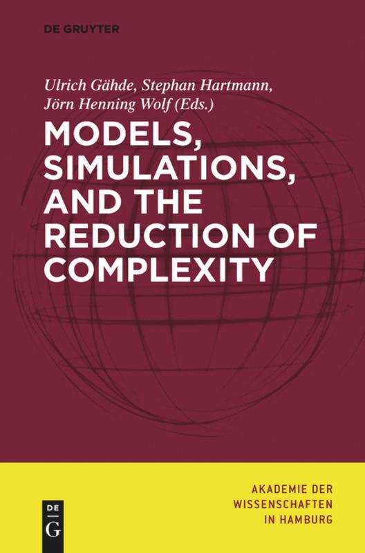 Vorderes Coverbild Models, Simulations, and the Reduction of Complexity