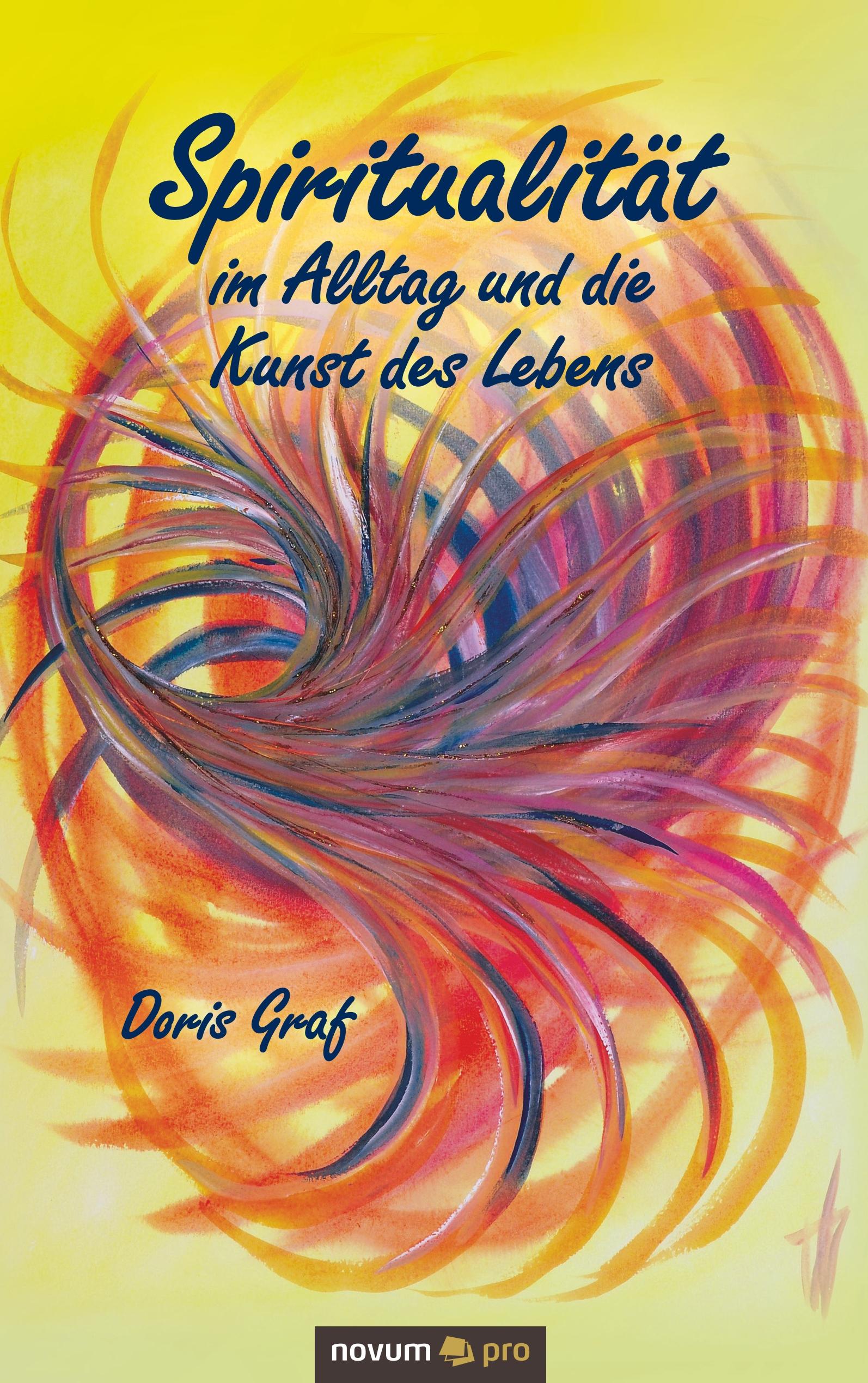 Vorderes Coverbild Spiritualität im Alltag und die Kunst des Lebens