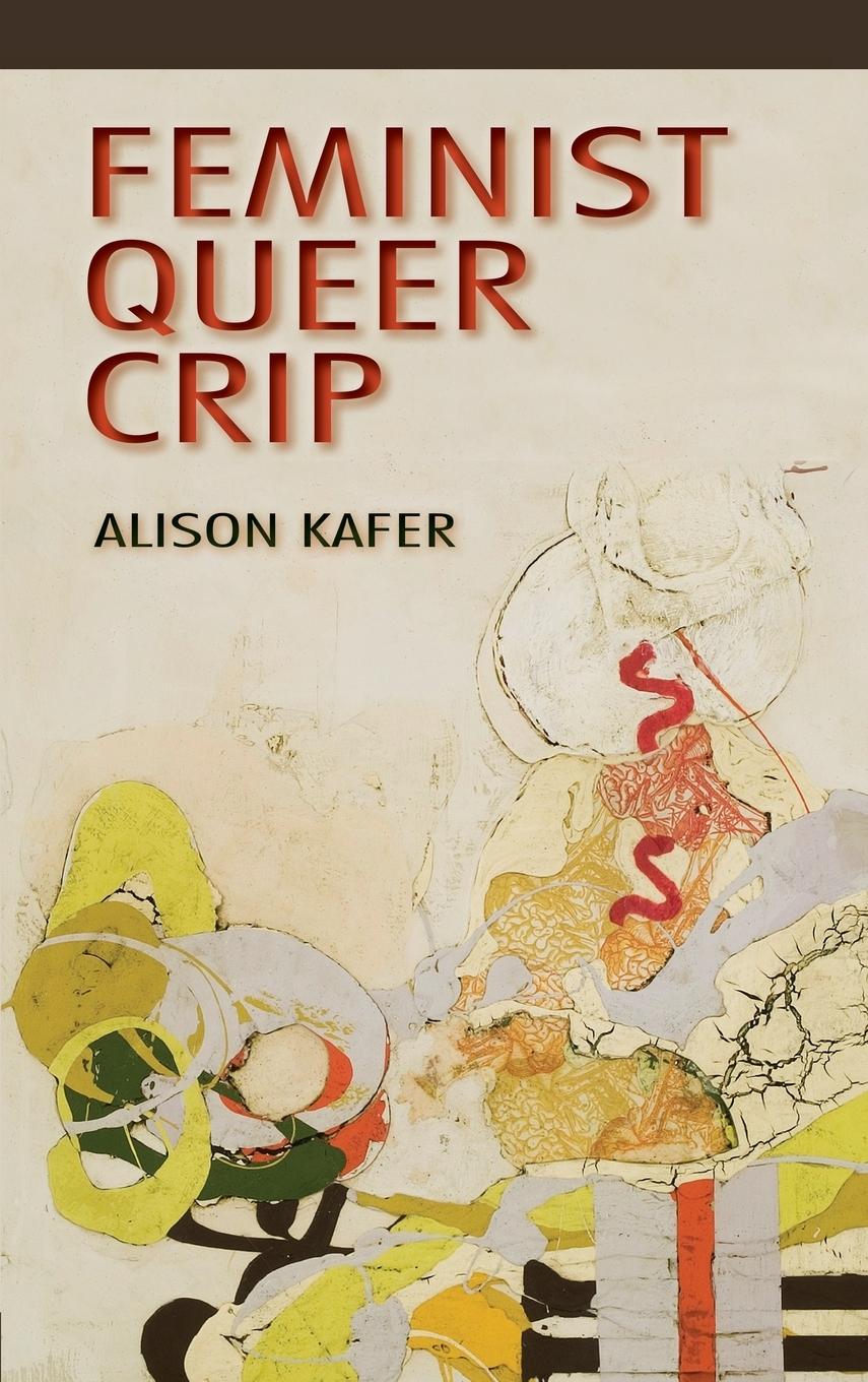 Vorderes Coverbild Feminist, Queer, Crip