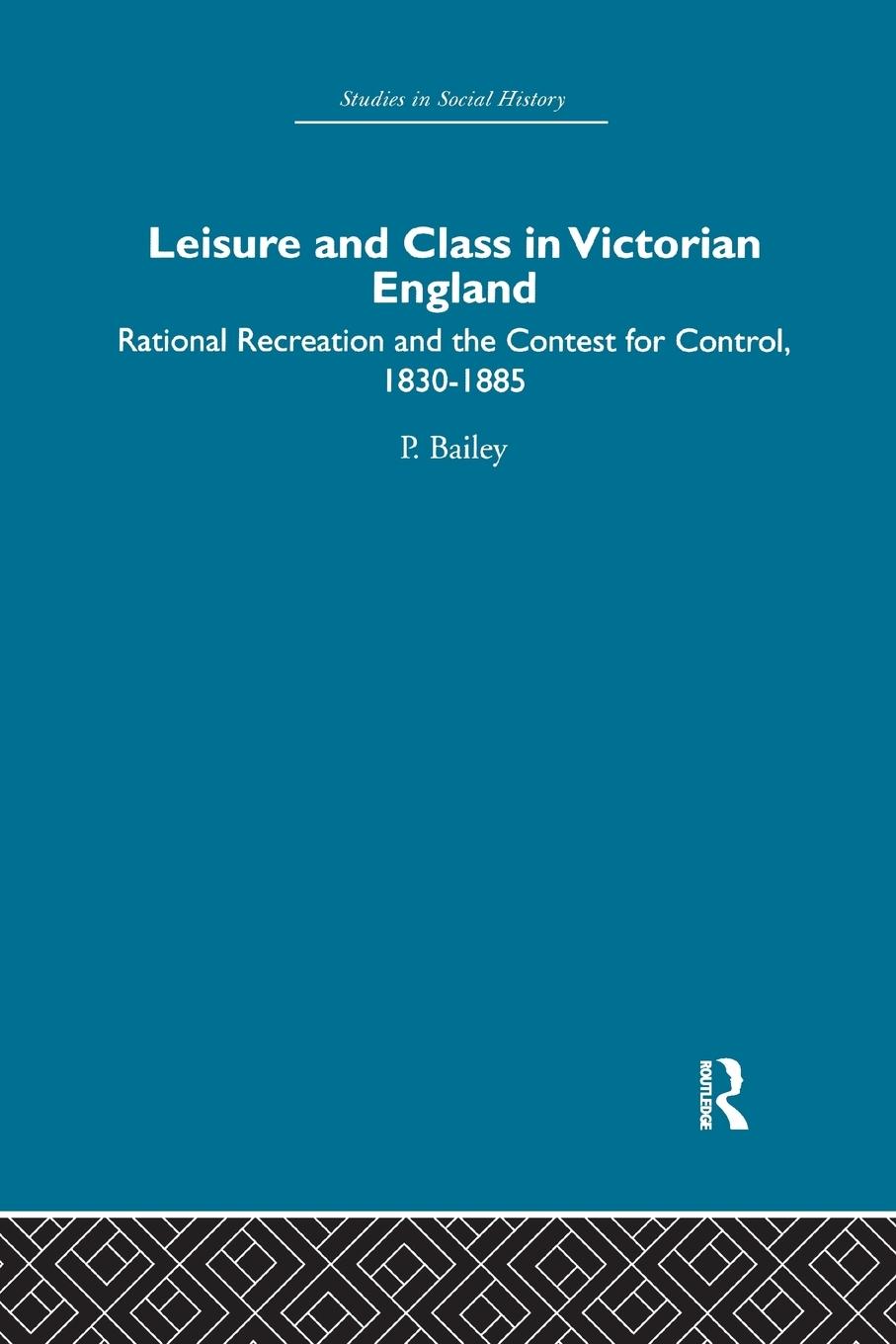Vorderes Coverbild Leisure and Class in Victorian England