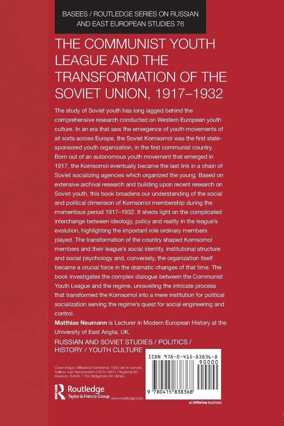 Rückseitencover The Communist Youth League and the Transformation of the Soviet Union, 1917-1932