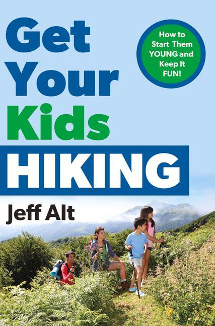 Vorderes Coverbild Get Your Kids Hiking