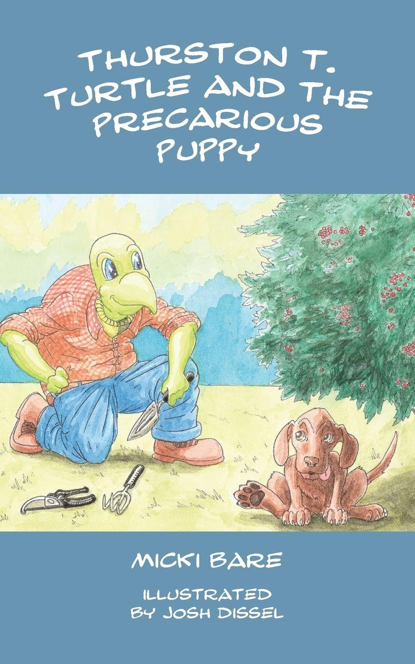 Vorderes Coverbild Thurston T. Turtle and the Precarious Puppy