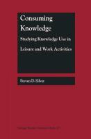 Vorderes Coverbild Consuming Knowledge: Studying Knowledge Use in Leisure and Work Activities