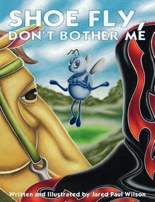 Vorderes Coverbild Shoe Fly, Don't Bother Me