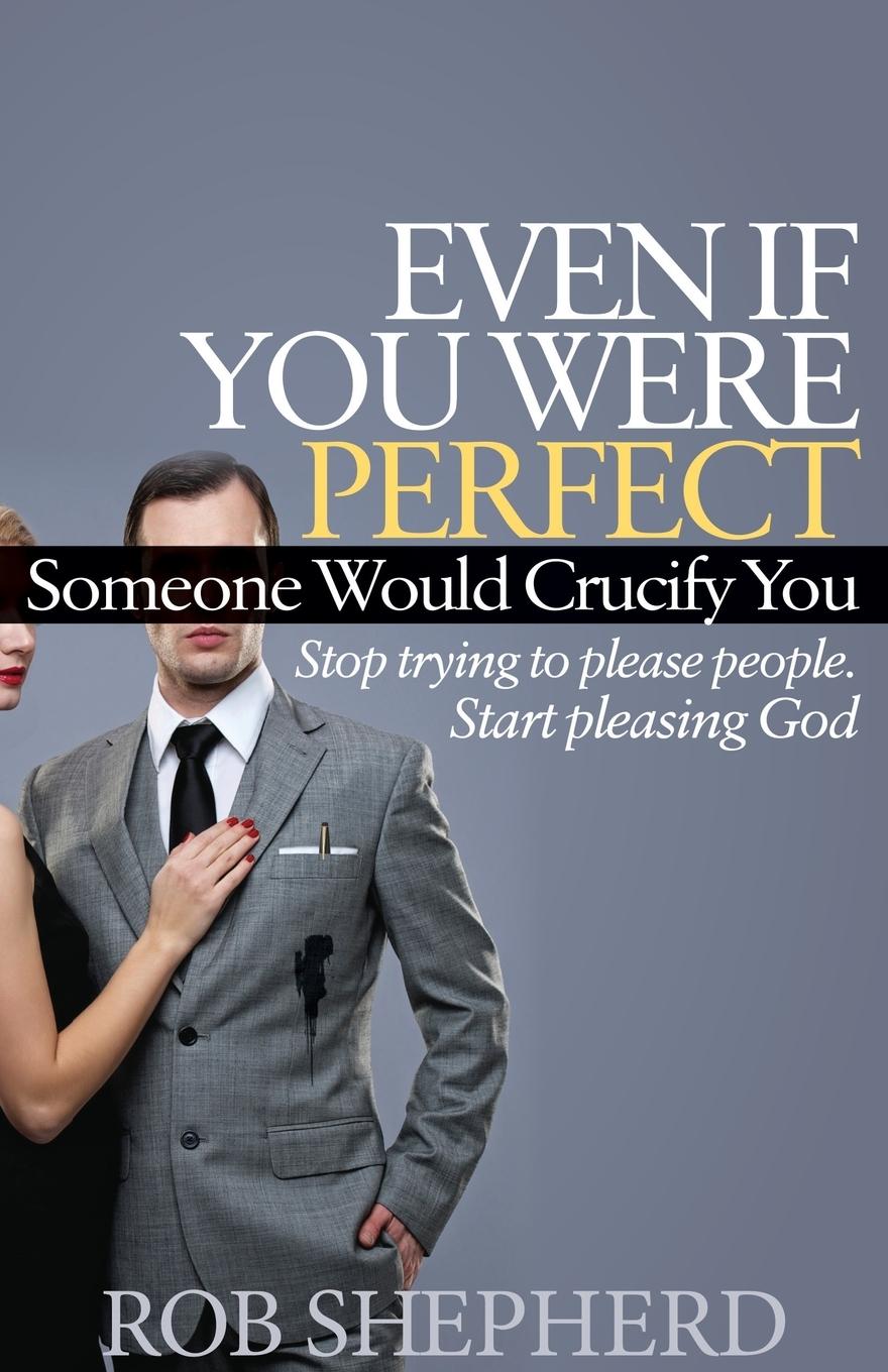 Vorderes Coverbild Even If You Were Perfect, Someone Would Crucify You