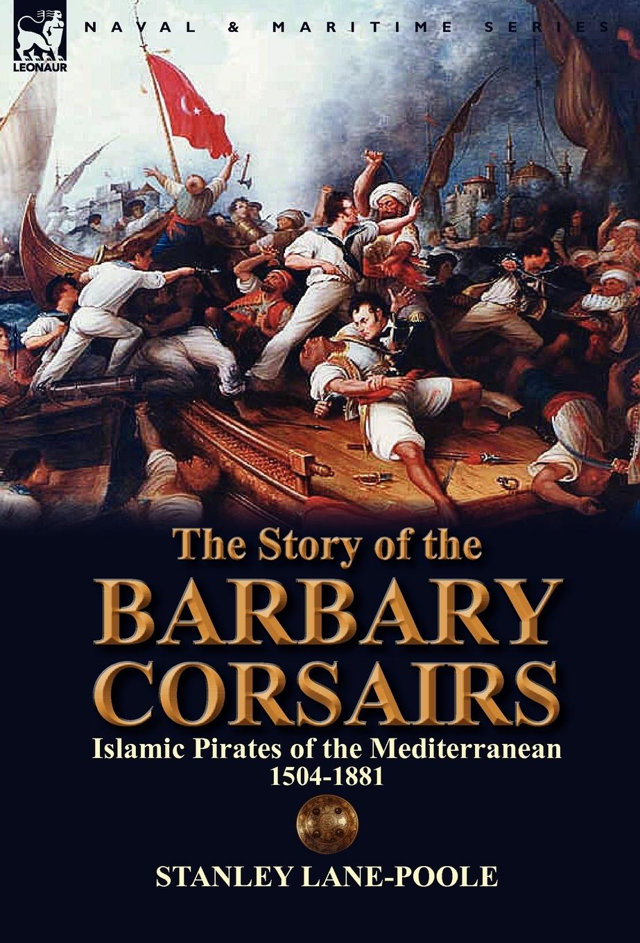 Vorderes Coverbild The Story of the Barbary Corsairs