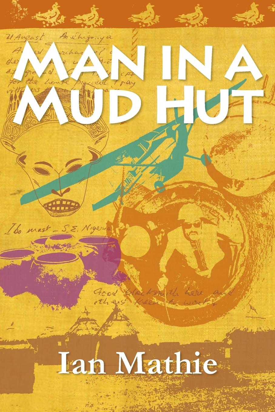 Vorderes Coverbild Man in a Mud Hut