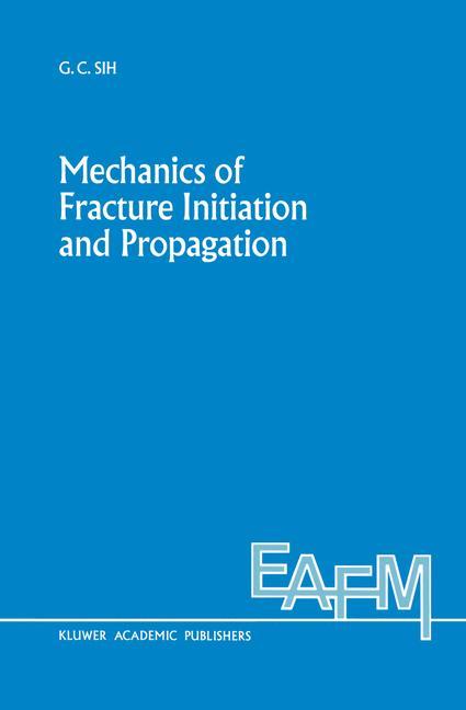 Vorderes Coverbild Mechanics of Fracture Initiation and Propagation