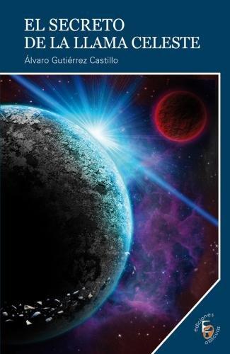 Vorderes Coverbild El secreto de la llama celeste