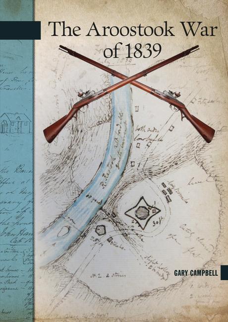 Vorderes Coverbild The Aroostook War of 1839