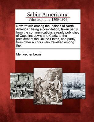 Vorderes Coverbild New Travels Among the Indians of North America